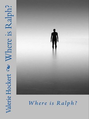 cover image of Where is Ralph?